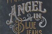 《Angel In Blue Jeans》(Train演唱)的文本歌词及LRC歌词