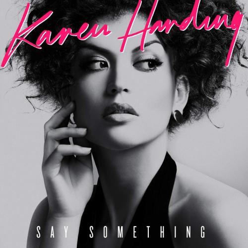 《Say Something (Zac Samuel Remix)》(Karen,Harding,&,Zac,Samuel)歌词555uuu下载
