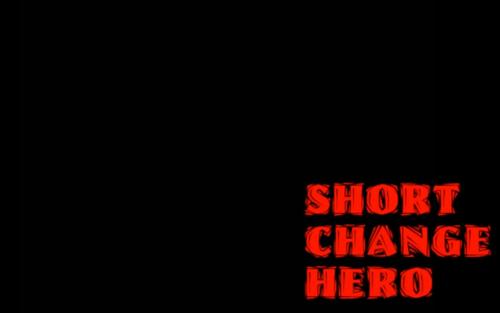 《Short Change Hero》LRC歌词 《Short Change Hero》(The,Heavy)歌词555uuu下载